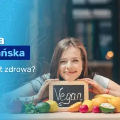 Dieta wegańska dla kogo? Sprawdź, kto może na niej skorzystać