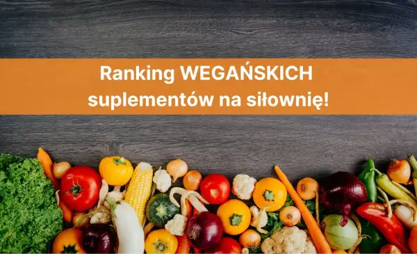 Czy kreatyna jest wegańska? Poznaj prawdę o suplementach roślinnych